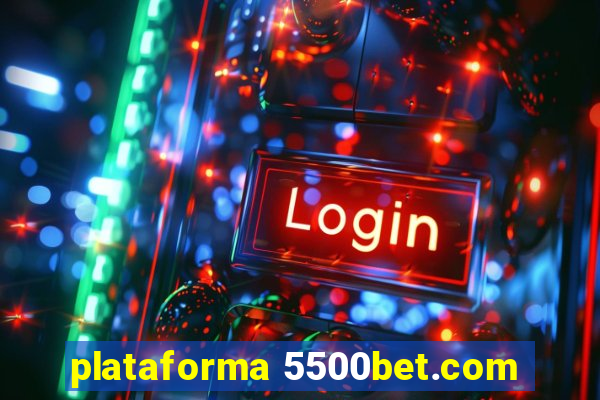 plataforma 5500bet.com